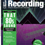 Sound and Recording Ausgabe Juli August 2017