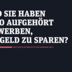 Gretchen Kommunikation Werbung Geld sparen